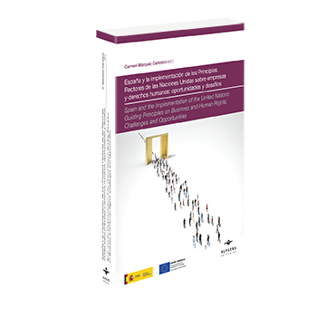 España y la implementacion de los principios rectores de las Naciones Unidas sobre empresas y derechos humanos: oportunidades y desafios