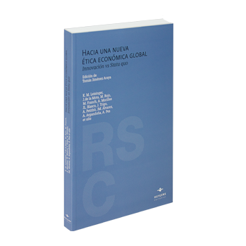 Hacia una nueva ética económica global. Innovación vs Statu quo